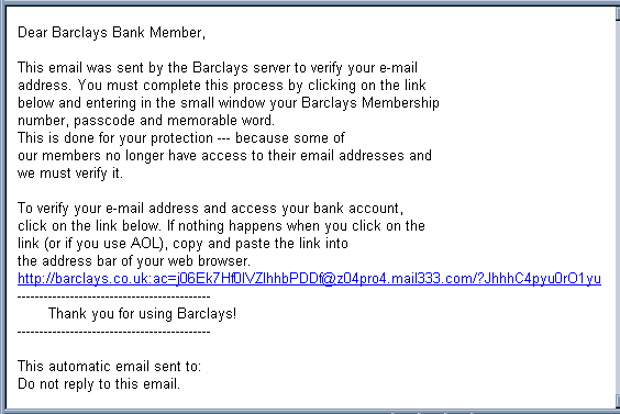 Barclays Bank Email Hoax and Fake Web Page scam (also targeting Nat West, Halifax & Nationwide banks).