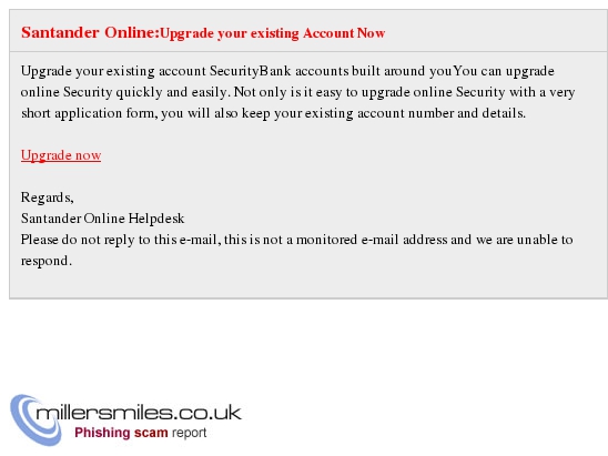 Upgrade Your Existing Account Now Santander Phishing Scams